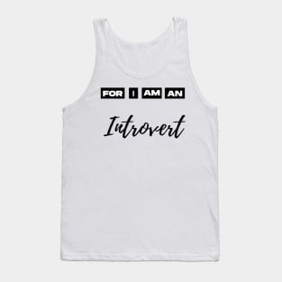 for i am an introvert Tank Top